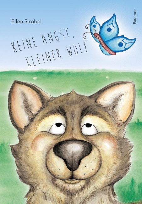 Keine Angst, kleiner Wolf - Ellen Strobel