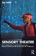 Cover-Bild zum Titel 'Sensory Theatre' von 'Tim Webb'