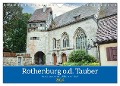 Rothenburg o.d. Tauber - Ansichten einer mittelalterlichen Stadt (Wandkalender 2024 DIN A4 quer), CALVENDO Monatskalender - Siegfried Kreuzer
