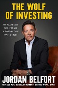 Cover-Bild zum Titel 'The Wolf of Investing' von 'Jordan Belfort'