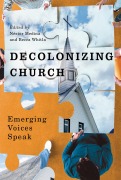Cover-Bild zum Titel 'Decolonizing Church' von ''