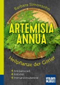 Cover-Bild zum Titel 'Artemisia annua - Heilpflanze der Götter. Kompakt-Ratgeber' von 'Barbara Simonsohn'