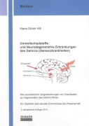 Cover-Bild zum Titel 'Umweltschadstoffe und Neurodegenerative Erkrankungen des Gehirns (Demenzkrankheiten)' von 'Hans-Ulrich Hill'