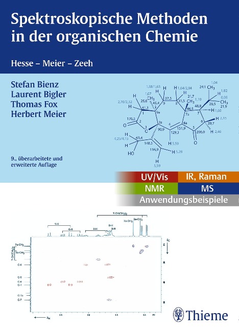 Spektroskopische Methoden in der organischen Chemie - Stefan Bienz, Laurent Bigler, Thomas Fox, Herbert Meier