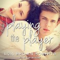 Playing the Player - Lisa Brown Roberts