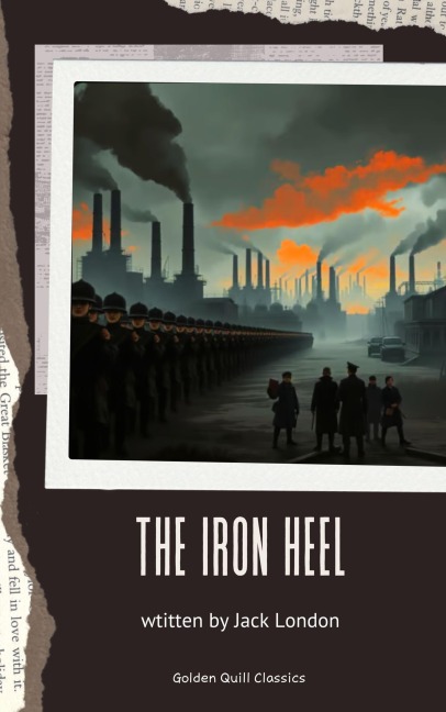 The Iron Heel - Jack London