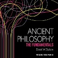 Ancient Philosophy: The Fundamentals - Daniel Graham