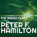 The Naked God - Peter F. Hamilton
