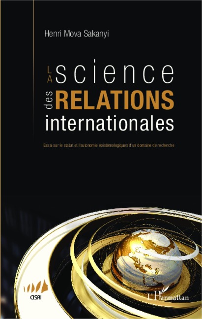 La science des relations internationales - Mova Sakanyi