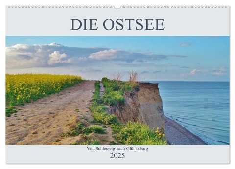 Die Ostsee - von Schleswig nach Glücksburg (Wandkalender 2025 DIN A2 quer), CALVENDO Monatskalender - Andrea Janke