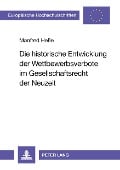 Cover-Bild zum Titel 'Die historische Entwicklung der Wettbewerbsverbote im Gesellschaftsrecht der Neuzeit' von 'Manfred Hesse'