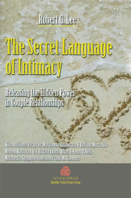 The Secret Language of Intimacy - Robert G. Lee