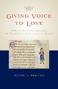 Cover-Bild zum Titel 'Giving Voice to Love' von 'Judith A. Peraino'