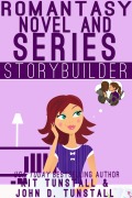 Cover-Bild zum Titel 'Romantasy Novel & Series Storybuilder (TnT Storybuilders)' von 'Kit Tunstall, John D. Tunstall'