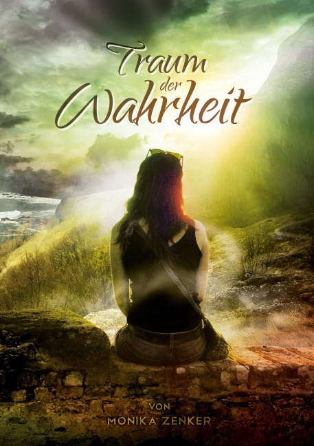 Traum der Wahrheit - Monika Zenker