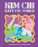 Cover-Bild zum Titel 'Kim Chi Eats the World' von 'Kim Chi'