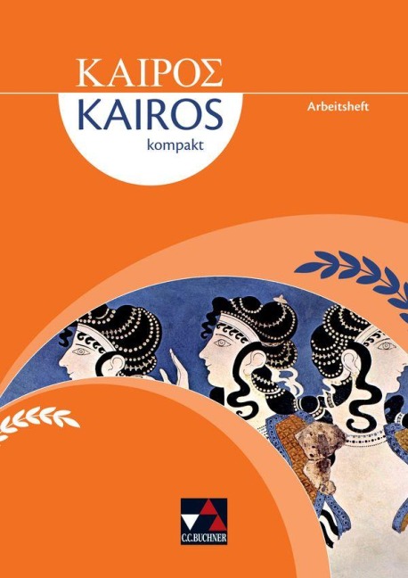 Kairós kompakt Arbeitsheft - Andreas Weileder