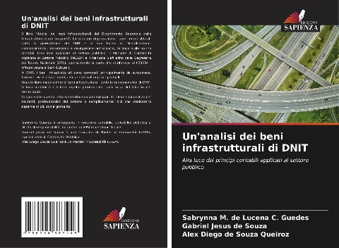 Un'analisi dei beni infrastrutturali di DNIT - Sabrynna M. de Lucena C. Guedes, Gabriel Jesus de Souza, Alex Diego de Souza Queiroz
