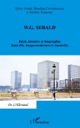 Cover-Bild zum Titel 'W. G. SEBALD' von 'Mandana Covindassamy, Sylvie Arlaud, Frédéric Teinturier'