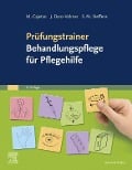 Cover-Bild zum Titel 'Prüfungstrainer Behandlungspflege für Pflegehilfe' von 'Martina Cajetan, Janina Danz-Volmer, Sabrina Maxi Steffens'