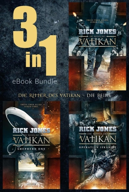 DIE RITTER DES VATIKAN (Band 1-3) Bundle - Rick Jones