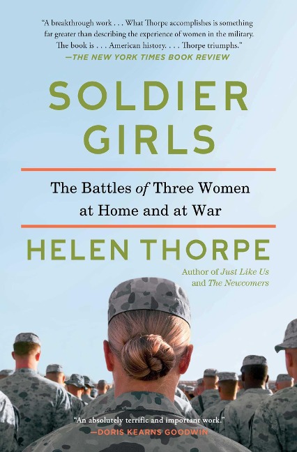 Soldier Girls - Helen Thorpe