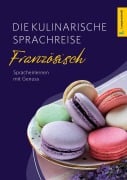 Langenscheidt Die kulinarische Sprachreise Französisch - 