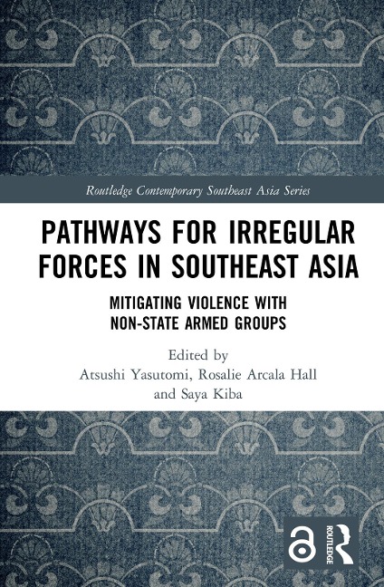 Pathways for Irregular Forces in Southeast Asia - 