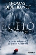 Cover-Bild zum Titel 'Echo' von 'Thomas Olde Heuvelt'