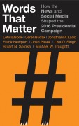 Cover-Bild zum Titel 'Words That Matter' von 'Leticia Bode, Ceren Budak, Jonathan M. Ladd'