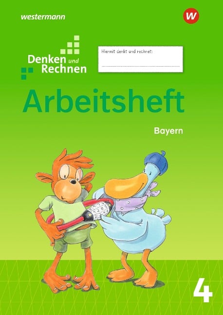 Denken und Rechnen 4. Arbeitsheft. Für Grundschulen in Bayern - Angelika Elsner, Stefanie Mayr-Leidnecker, Roswitha Seidler, Peter Sandmann, Marion Weigl