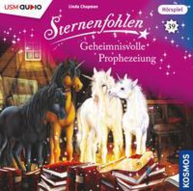Sternenfohlen (Folge 39): Geheimnisvolle Prophezeiung - Linda Chapman, Cordula Setsman