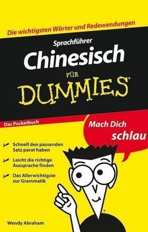 Sprachfuhrer Chinesisch fur Dummies Das Pocketbuch - Wendy Abraham