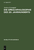 Cover-Bild zum Titel 'Die Sprachphilosophie des 20. Jahrhunderts' von 'Jochem Hennigfeld'