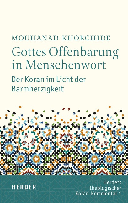 Gottes Offenbarung in Menschenwort - Mouhanad Khorchide