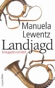Cover-Bild zum Titel 'Land-Jagd' von 'Manuela Lewentz'