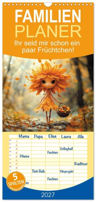 Familienplaner 2027 - Ihr seid mir schon ein paar Früchtchen! mit 5 Spalten (Wandkalender, 21 x 45 cm) CALVENDO - Anne Seltmann