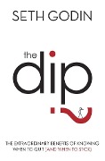 Cover-Bild zum Titel 'The Dip' von 'Seth Godin'