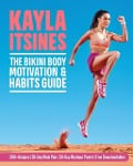 Cover-Bild zum Titel 'The Bikini Body Motivation and Habits Guide' von 'Kayla Itsines'