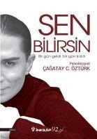 Sen Bilirsin - Cagatay C. Öztürk