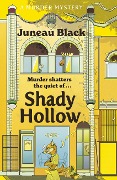 Cover-Bild zum Titel 'Shady Hollow' von 'Juneau Black'