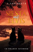 Cover-Bild zum Titel 'Siesta mit Elvis' von 'S. Sagenroth'