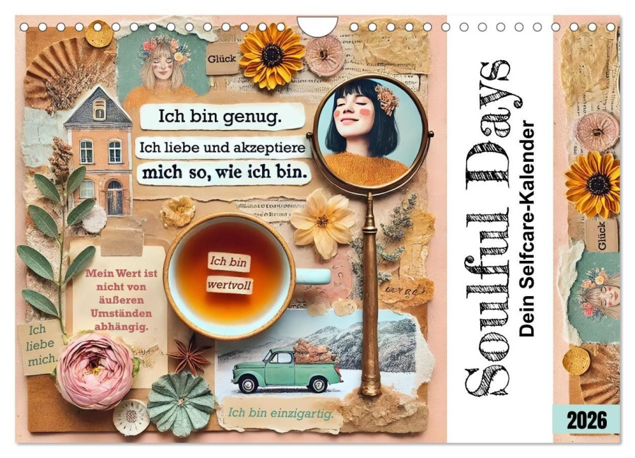 Soulful Days - Dein Selfcare-Kalender (Wandkalender 2026 DIN A4 quer), CALVENDO Monatskalender - Fred Schimak