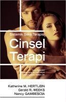 Cinsel Terapi - Katherine M. Hertlein, Gerald R. Weeks, Nancy Gambescia