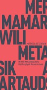 Cover-Bild zum Titel 'Die Metaphysik Antonin Artauds' von 'Merab Mamardaschwili'