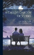 Cover-Bild zum Titel 'A Child's Garden Of Verses' von ''