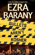 Bullets Aren't Kosher - Ezra Barany