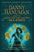 Cover-Bild zum Titel 'Danny Hanuman and the Quest for the Ancient Sea Kings (The Rama Trilogy, #1)' von 'P J Annan'
