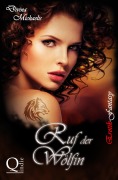 Cover-Bild zum Titel 'Ruf der Wölfin' von 'Divina Michaelis'