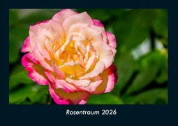 Cover-Bild zum Titel 'Rosentraum 2026 Fotokalender DIN A4' von 'Tobias Becker'